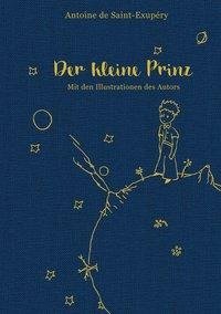 Der kleine Prinz (mit den farbigen Illustrationen des Autors)