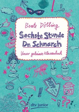 Dölling, B: Sechste Stunde Dr. Schnarch