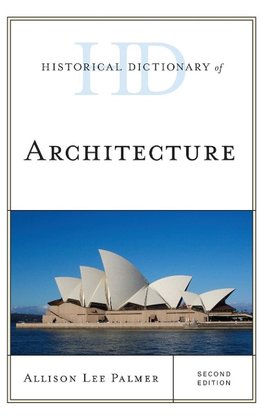 Historical Dictionary of Architecture