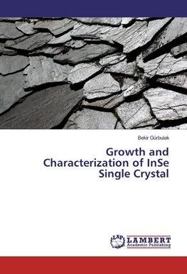 Growth and Characterization of InSe Single Crystal