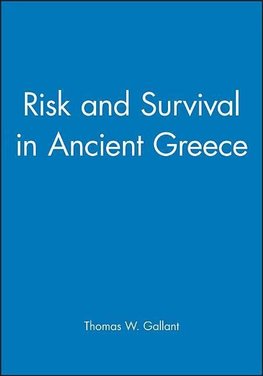 Risk and Survival in Ancient Greece
