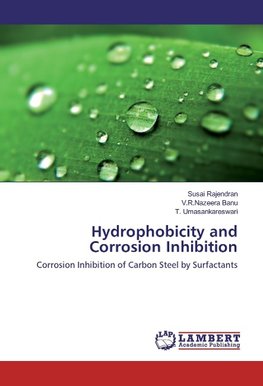 Hydrophobicity and Corrosion Inhibition