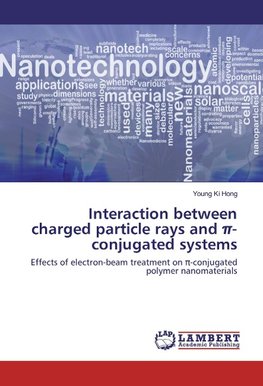 Interaction between charged particle rays and ¿-conjugated systems