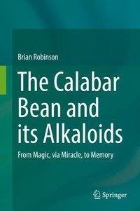 The Calabar Bean and its Alkaloids