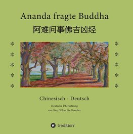 Ananda fragte Buddha