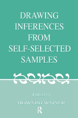 Drawing Inferences From Self-selected Samples
