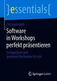 Software in Workshops perfekt präsentieren