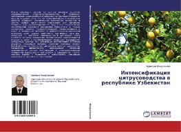 Intensifikaciya citrusovodstva v respublike Uzbekistan