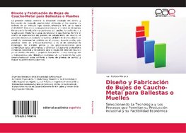 Diseño y Fabricación de Bujes de Caucho-Metal para Ballestas o Muelles