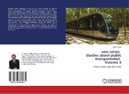 new series: Studies about public transportation Volume 3