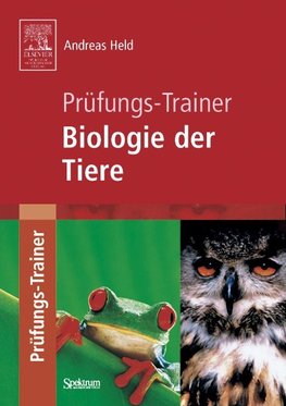 Prüfungs-Trainer Biologie der Tiere