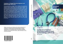 Textbook of Global Pharmacovigilance and Epidemiology (GPV & E)