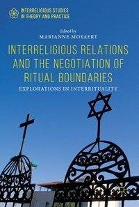 Interreligious Relations and the Negotiation of Ritual Boundaries
