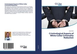 Criminological Aspects of White-Collar Criminality Reduction