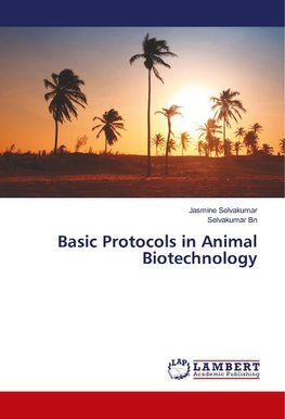 Basic Protocols in Animal Biotechnology