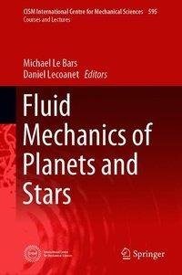 Fluid Mechanics of Planets and Stars