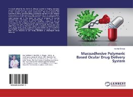 Mucoadhesive Polymeric Based Ocular Drug Delivery System