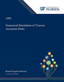 Numerical Simulation of Viscous Accretion Disks