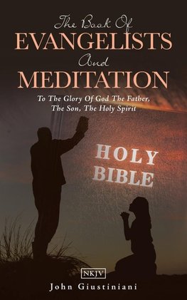 The Book of Evangelists and Meditation