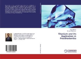 Titanium and it's Application in Prosthodontics