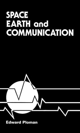 Space, Earth, and Communication