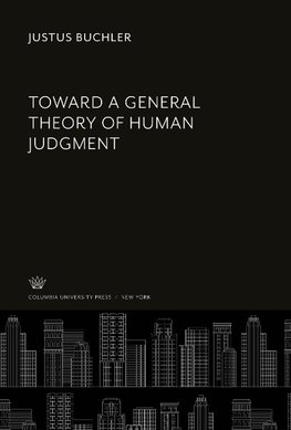 Toward a General Theory of Human Judgment