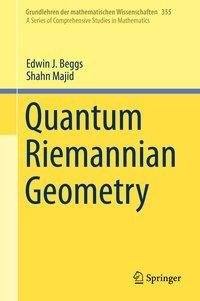 Quantum Riemannian Geometry