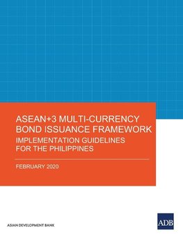 ASEAN+3 Multi-Currency Bond Issuance Framework
