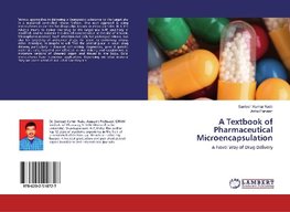 A Textbook of Pharmaceutical Microencapsulation