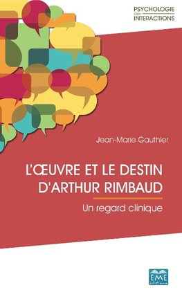 L'¿uvre et le destin d'Arthur Rimbaud