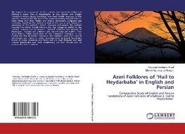 Azeri Folklores of 'Hail to Heydarbaba' in English and Persian