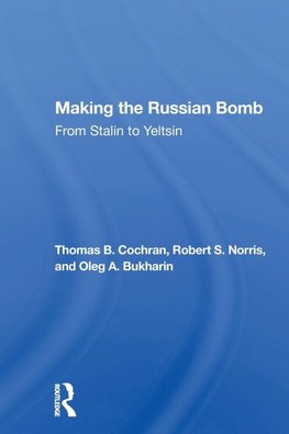 Making The Russian Bomb
