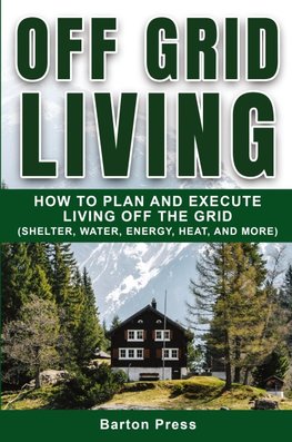 Off Grid Living