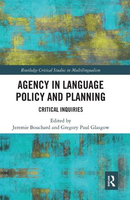 Agency in Language Policy and Planning