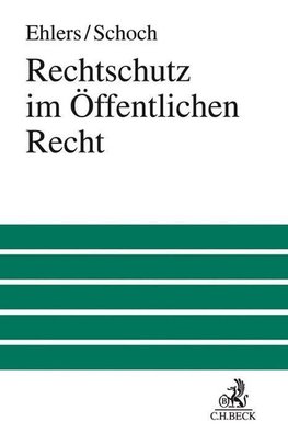 Rechtsschutz im Öffentlichen Recht
