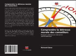 Comprendre la détresse morale des conseillers