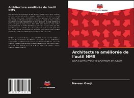 Architecture améliorée de l'outil NMS