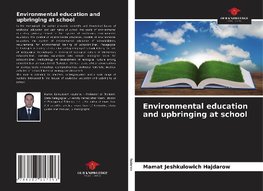 Environmental education and upbringing at school