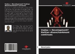 Vodou = Development? Haitian disenchantment continues