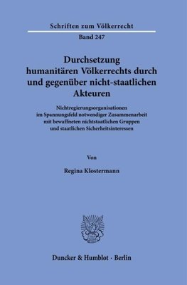 Durchsetzung humanitären Völkerrechts durch und gegenüber nicht-staatlichen Akteuren.