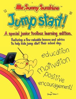 Mr. Sunny Sunshine ''Jump Start!''