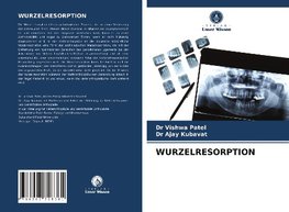 WURZELRESORPTION
