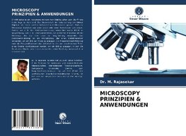 MICROSCOPY PRINZIPIEN & ANWENDUNGEN