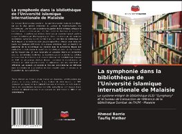 La symphonie dans la bibliothèque de l'Université islamique internationale de Malaisie