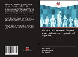 Gestion des droits numériques pour les images compressées et cryptées