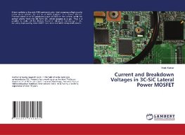 Current and Breakdown Voltages in 3C-SiC Lateral Power MOSFET
