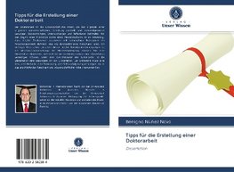 Tipps für die Erstellung einer Doktorarbeit