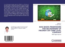 MAS BASED FRAMEWORK FOR RECRUITMENT OF FRESHER'S BY CMM LEVEL COMPANY