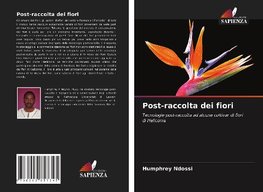 Post-raccolta dei fiori