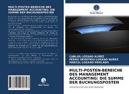 MULTI-POSTEN-BEREICHE DES MANAGEMENT ACCOUNTING: DIE SUMME DER BUCHUNGSPOSTEN